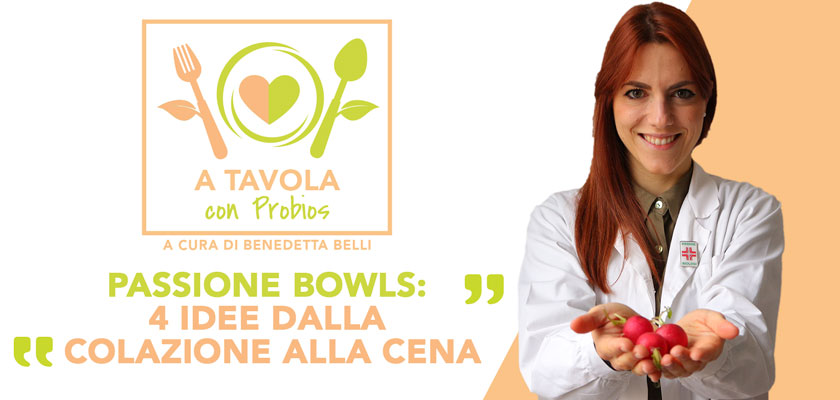 Passione BOWLS: 4 idee dalla colazione alla cena